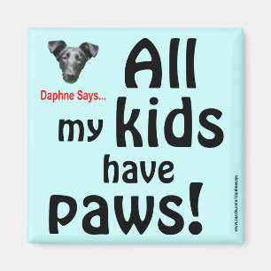 Kids Have Paws Magnet