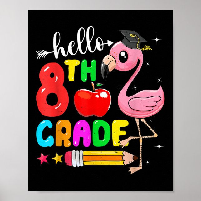Kids Hello 8th Grade Flamingo Back To School First Poster (Front)