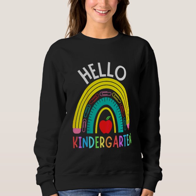 Kids Hello Kindergarten Cool Shapes Rainbow Fun Sc Sweatshirt (Front)