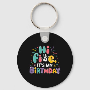 Kids Hi Five Its My Birthday 5th Birthday Party 5 Key Ring