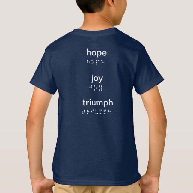 Kids hope joy triumph braille shirt (Back)