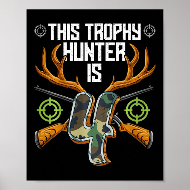 Kids Hunter Hunting 4th Birthday  Poster (Front)