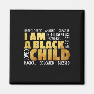Kids I Am A Black Child - Black History Month Afri Magnet