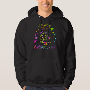 Kids I Am Going To Be A Big Sister October 2022 Ti Hoodie