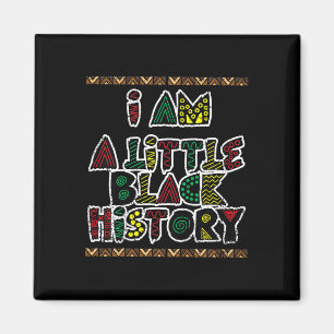 Kids I Am Little Black History Month Color Men Boy Magnet
