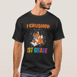 Kids I Crushed First Grade Elementary Graduation S T-Shirt