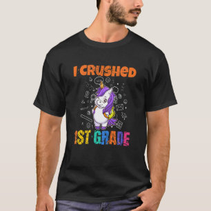 Kids I Crushed First Grade Elementary Graduation S T-Shirt