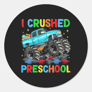 Kids I Crushed Preschool Last Day Of School Monste Classic Round Sticker