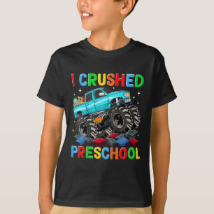 Kids I Crushed Preschool Last Day Of School Monste T-Shirt
