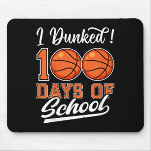 Kids I Dunked 100 Days Of School Basketball 100th  Mouse Pad