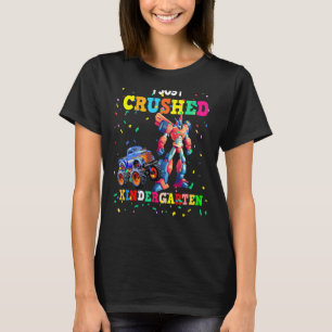 Kids I Just Crushed Kindergarten Graduation Boys M T-Shirt