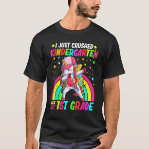 Kids I Just Crushed Kindergarten Look Out First Gr T-Shirt