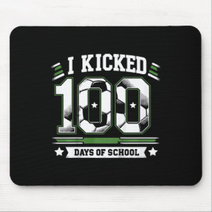 Kids I Kicked 100 Days Of School Soccer 100th Day Mouse Pad