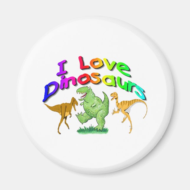 Kids "I Love Dinosaurs" gifts Magnet (Front)