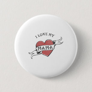 Kids I Love My Mama Heart Tattoo Mothers Day _1  6 Cm Round Badge