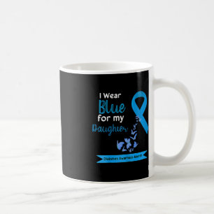 Kids I Wear Blue For My Daughter Diabetes Awarenes Coffee Mug