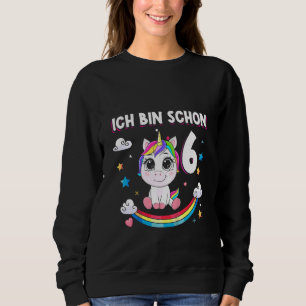 Kids Ich Bin Schon 6 Jahre Alt Geburtstag Kind Uni Sweatshirt