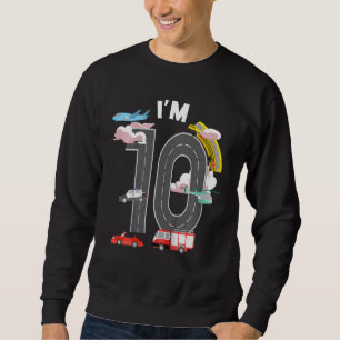 Kids I'm 10 Year Old Car Fire Truck Aeroplane 10th Sweatshirt
