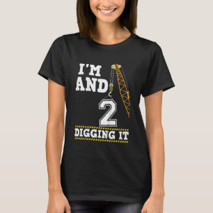 Kids I'm 2 And Digging It Birthday Construction Ex T-Shirt