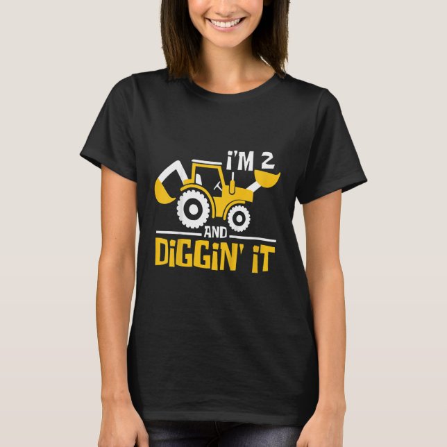 Kids I'm 2 And Digging It Construction Excavator 2 T-Shirt (Front)