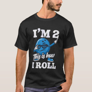 Kids I'm 2 This Is How I Roll 2nd Birthday Bowler  T-Shirt