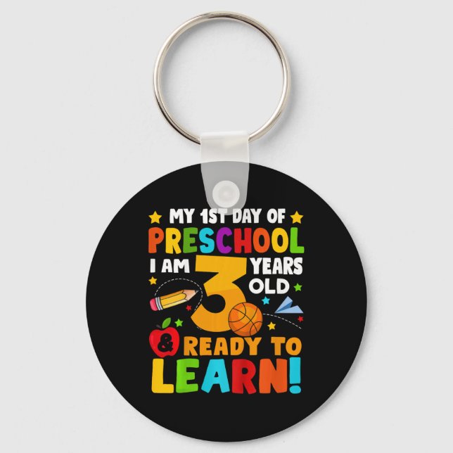 Kids I'm 3 Ready To Learn First Day Of School Pres Key Ring (Front)
