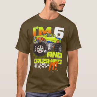 Kids I'm 6 And Crushing It - Monster Truck 6 Years T-Shirt