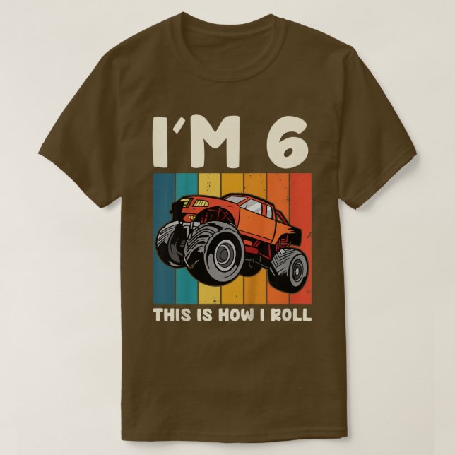 Kids I'm 6 This Is How I Roll Monster Truck 6th Bo T-Shirt (Design Front)