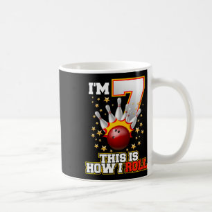 Kids I'm 7 This Is How I Roll 7th Year Old Birthda Coffee Mug