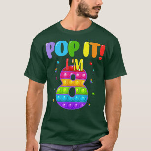 Kids I'm 8 Years Old Happy 8th Birthday Pop It Fid T-Shirt