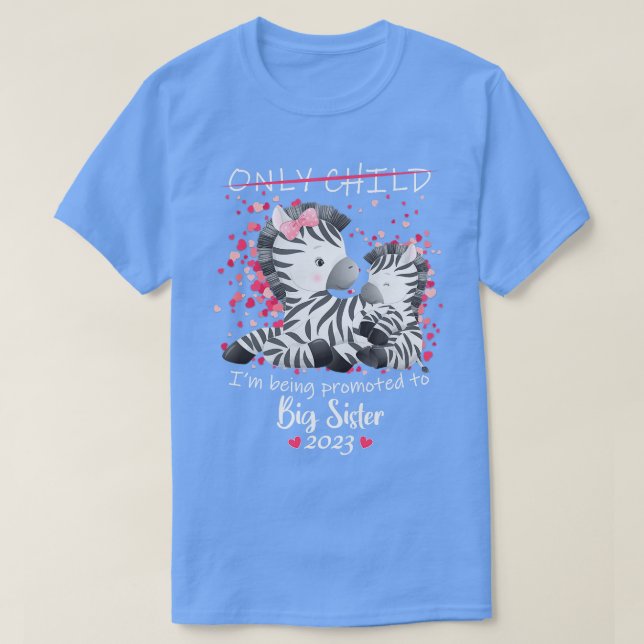 Kids Im Being Promoted To Big Sister 2023 Pregnanc T-Shirt (Design Front)