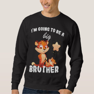 Kids I'm Going To Be A Big Brother 2023 Announcing Sweatshirt