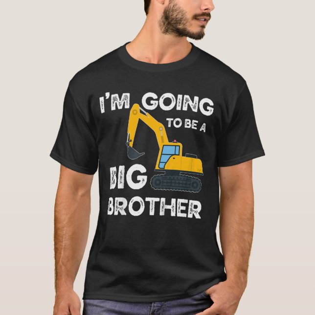 Kids I'm Going To Be A Big Brother Construction Bo T-Shirt (Front)