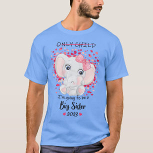 Kids I'm Going To Be A Big Sister 2023 Pregnancy A T-Shirt