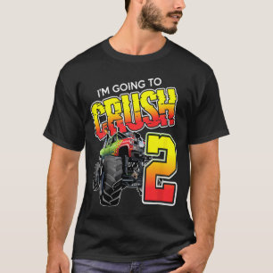 Kids I'm Going To Crush Being 2 Year Old 2nd Birth T-Shirt