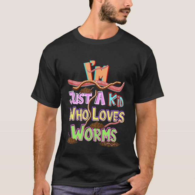 Kids Im Just A Kid Who Loves Worms Night Crawlers T-Shirt (Front)