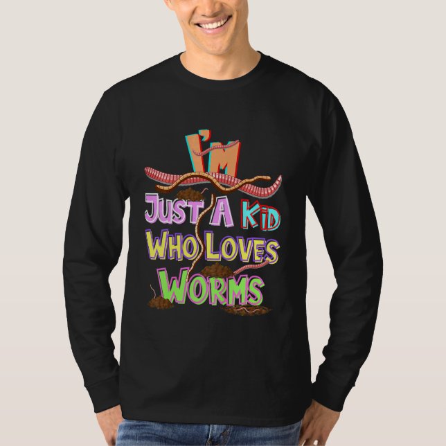 Kids Im Just A Kid Who Loves Worms Night Crawlers T-Shirt (Front)