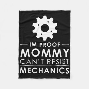 Kids I'm Proof Mummy Can't Resist Mechanics Funny Fleece Blanket