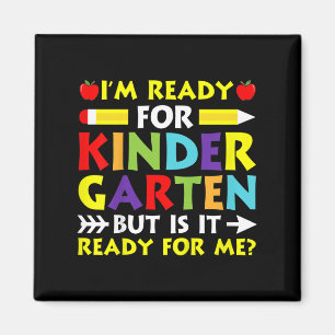 Kids Im Ready For Kindergarten Back To School Firs Magnet