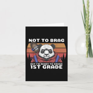 Kids Im Ready To Crush 1st Grade Kindergarten Not Card