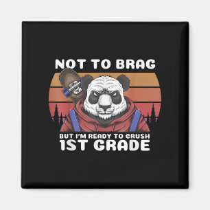 Kids Im Ready To Crush 1st Grade Kindergarten Not Magnet