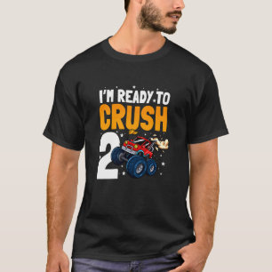 Kids I'm Ready To Crush 2 Two Year Birthday Monste T-Shirt