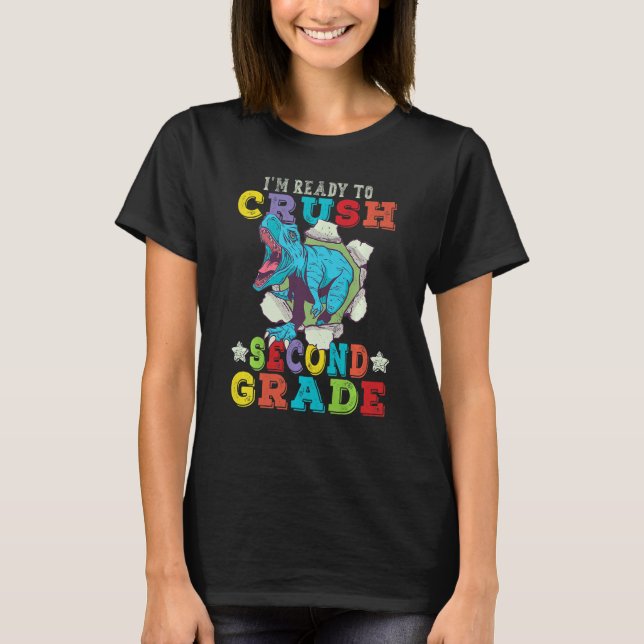 Kids Im Ready To Crush 2nd Grade Dinosaur Back To  T-Shirt (Front)