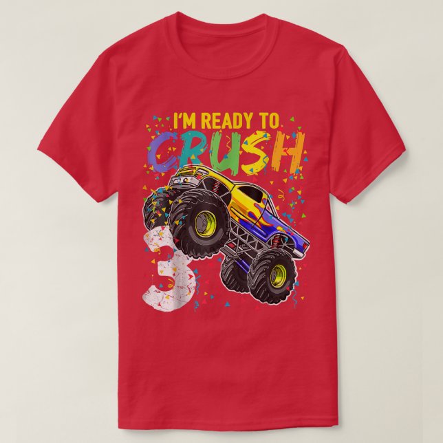 Kids I'm Ready to Crush 3 Monster Truck 3rd Birthd T-Shirt (Design Front)