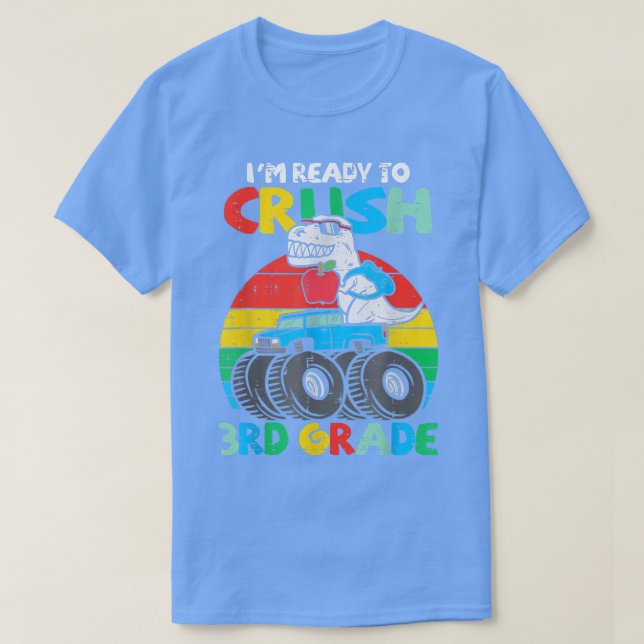 Kids I'm Ready To Crush 3rd Grade Dino Monster Tru T-Shirt (Design Front)