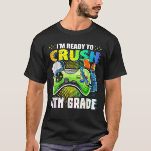 Kids I'm Ready To Crush 4Th Grade Back To School V T-Shirt