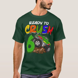 Kids I'm Ready To Crush 6 Monster Truck T-Rex Birt T-Shirt