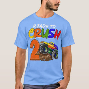 Kids I'm Ready To Crush Being 2 Monster Truck Birt T-Shirt