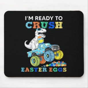 Kids Im Ready To Crush Easter Eggs Monster Truck T Mouse Pad