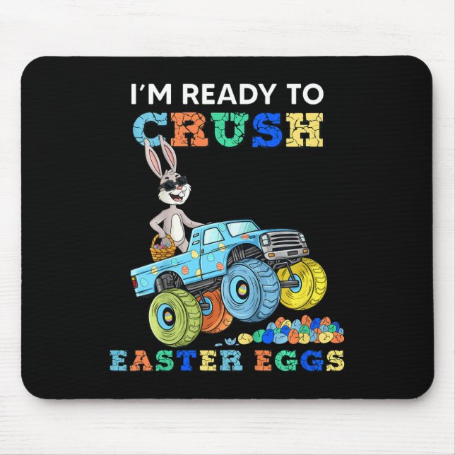 Kids Im Ready To Crush Easter Eggs Rabbit In A Mon Mouse Pad (Front)